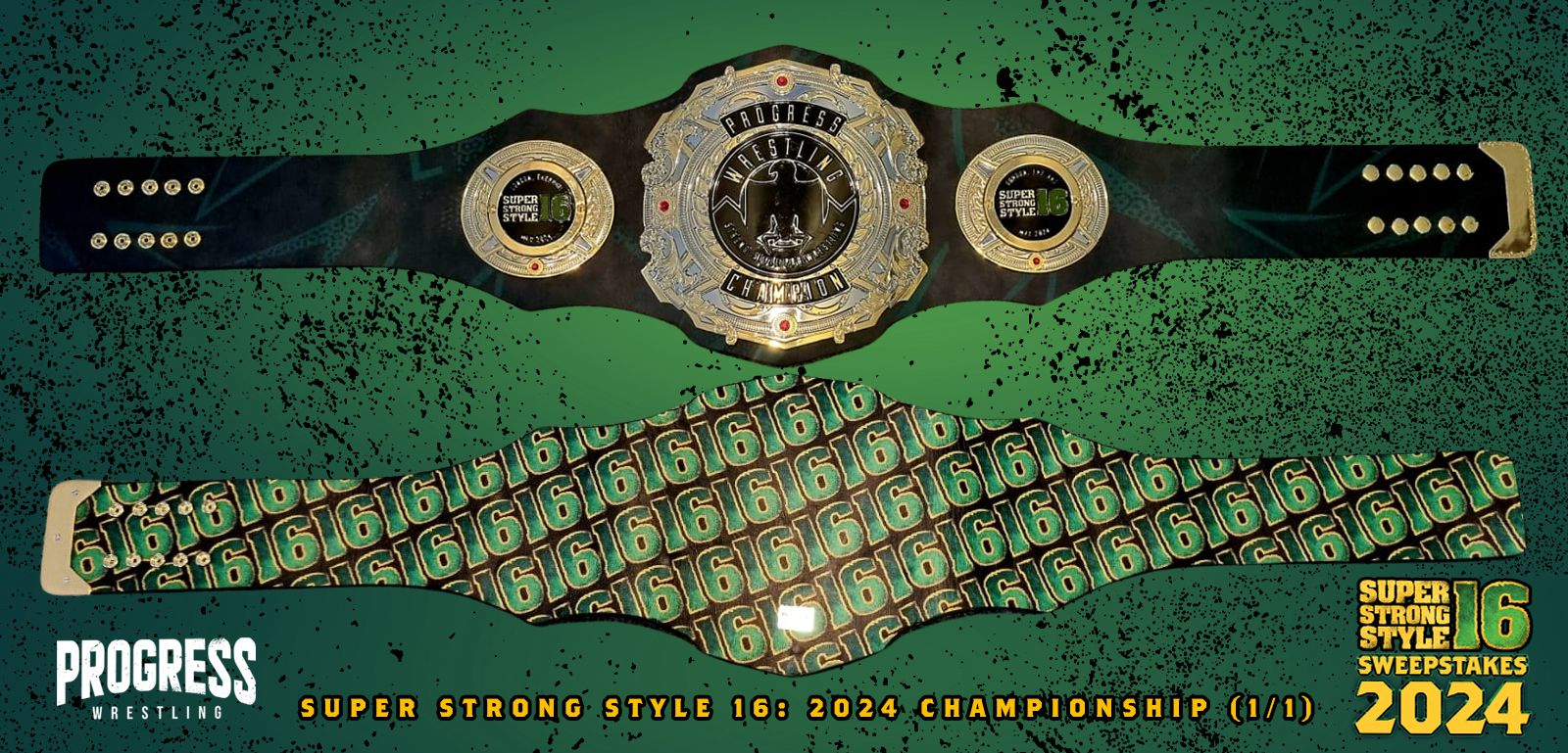 PROGRESS WRESTLING BELT SUPER STRONG STYLE 16 FRONT AND BACK VIEW