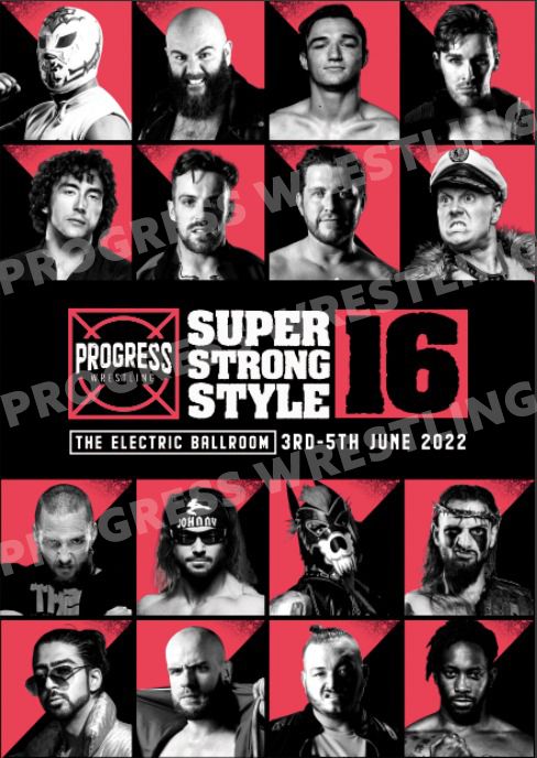 SUPER STRONG STYLE 16 A3 PROGRESS WRESTLING POSTER